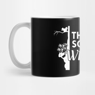 Squirrel - The Squirrel Whisperer Mug